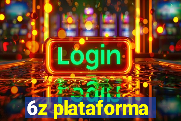 6z plataforma